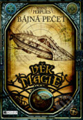 Kniha: Věk magie 1: Bájná pečeť (Bernd Perplies). Nakladatelství Fragment, 2012 Kniha: Věk magie 1: Bájná pečeť (Bernd Perplies). Nakladatelství Fragment, 2012