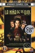 Kniha: La Niňa de Tus Ojos CD (Cecilia Bembibre, Noemie Camara a Raphael Azcona). Scholastic, 2016 Kniha: La Niňa de Tus Ojos CD (Cecilia Bembibre, Noemie Camara a Raphael Azcona). Scholastic, 2016