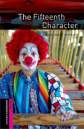Kniha: Library Starter - The Fifteenth Character with Audio Mp3 Pack (Rosemary Border). Oxford University Press, 2016 Kniha: Library Starter - The Fifteenth Character with Audio Mp3 Pack (Rosemary Border). Oxford University Press, 2016
