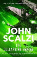 Kniha: The Collapsing Empire (John Scalzi). Pan Macmillan, 2017 Kniha: The Collapsing Empire (John Scalzi). Pan Macmillan, 2017