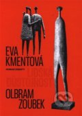 Lidská důstojnost - Eva Kmentová, Galerie Miroslava Kubíka, 2021