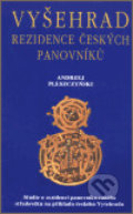 Vyšehrad - rezidence panovníků - Andrzej Pleszczyński, Set Out, 2002