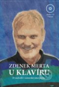 Kniha: Zdenek Merta u klavíru (Zdeněk Merta). Sursum, 2021 Kniha: Zdenek Merta u klavíru (Zdeněk Merta). Sursum, 2021