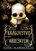 Kniha: Kráľovstvo Hriešnych (Kerri Maniscalco). Pandora, 2022 Kniha: Kráľovstvo Hriešnych (Kerri Maniscalco). Pandora, 2022