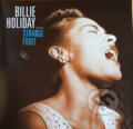 Hudební CD: Billie Holiday: Strange Fruit LP (Hudobné albumy). Hudobné albumy, 2017 Hudební CD: Billie Holiday: Strange Fruit LP (Hudobné albumy). Hudobné albumy, 2017