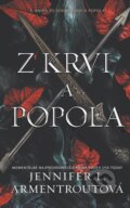 E-kniha: Z krvi a popola (Jennifer L. Armentrout) E-kniha: Z krvi a popola (Jennifer L. Armentrout)