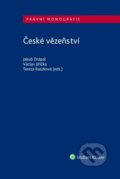 Kniha: České vězeňství (Jakub Drápal, Tereza Raszková a Václav Jiřička). Wolters Kluwer ČR, 2021 Kniha: České vězeňství (Jakub Drápal, Tereza Raszková a Václav Jiřička). Wolters Kluwer ČR, 2021
