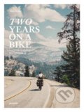 Kniha: Two Years on a Bike (Gestalten Verlag). Gestalten Verlag, 2021 Kniha: Two Years on a Bike (Gestalten Verlag). Gestalten Verlag, 2021
