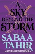Kniha: A Sky Beyond the Storm (Sabaa Tahir). HarperCollins, 2021 Kniha: A Sky Beyond the Storm (Sabaa Tahir). HarperCollins, 2021