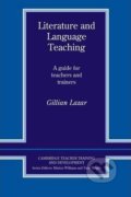 Kniha: Literature and Language Teaching (Gillian Lazar). Cambridge University Press, 1993 Kniha: Literature and Language Teaching (Gillian Lazar). Cambridge University Press, 1993