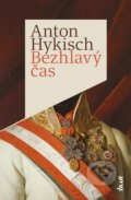 Kniha: Bezhlavý čas (Anton Hykisch), 2022 Kniha: Bezhlavý čas (Anton Hykisch), 2022