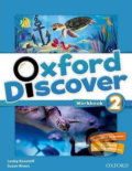 Kniha: Oxford Discover 2: Workbook (Lesley Koustaff a Susan Rivers). Oxford University Press, 2014 Kniha: Oxford Discover 2: Workbook (Lesley Koustaff a Susan Rivers). Oxford University Press, 2014