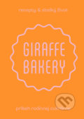 Kniha: Giraffe Bakery (Jana Lašánová). Giraffe Bakery, 2021 Kniha: Giraffe Bakery (Jana Lašánová). Giraffe Bakery, 2021