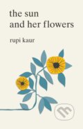 E-kniha: The Sun and Her Flowers (Rupi Kaur). Simon & Schuster, 2017 E-kniha: The Sun and Her Flowers (Rupi Kaur). Simon & Schuster, 2017