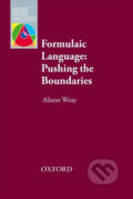 Kniha: Oxford Applied Linguistics - Formulaic Language Pushing the Boundaries (Alison Wray). Oxford University Press, 2008 Kniha: Oxford Applied Linguistics - Formulaic Language Pushing the Boundaries (Alison Wray). Oxford University Press, 2008