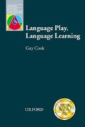 Kniha: Oxford Applied Linguistics - Language Play, Language Learning (Guy Cook). Oxford University Press, 2000 Kniha: Oxford Applied Linguistics - Language Play, Language Learning (Guy Cook). Oxford University Press, 2000