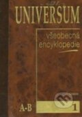 Kniha: UNIVERSUM - Všeobecná encyklopedie 1. díl (Universum). Universum, 2000 Kniha: UNIVERSUM - Všeobecná encyklopedie 1. díl (Universum). Universum, 2000