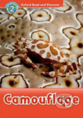 Kniha: Oxford Read and Discover: Level 2 - Camouflage (Kamini Khanduri). Oxford University Press Kniha: Oxford Read and Discover: Level 2 - Camouflage (Kamini Khanduri). Oxford University Press