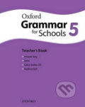 Kniha: Oxford Grammar for Schools 5 (Rachel Godfrey). Oxford University Press, 2013 Kniha: Oxford Grammar for Schools 5 (Rachel Godfrey). Oxford University Press, 2013