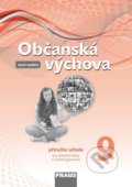 Kniha: Občanská výchova 9 pro ZŠ a víceletá gymnázia (Dagmar Janošková). Fraus, 2021 Kniha: Občanská výchova 9 pro ZŠ a víceletá gymnázia (Dagmar Janošková). Fraus, 2021