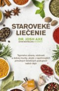 Kniha: Staroveké liečenie (Josh Axe), 2022 Kniha: Staroveké liečenie (Josh Axe), 2022