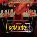 Audiokniha: Slovensko Komické (Andrej Csino, Anna Olejárová, Jakub Nvota, Janko Iša, Karol D. Horváth Samo Trnka, Livian Allen G, Lucia Siposová, Márius Kopcsay, Martin Petro, Michal Brat, Miro Švercel, Peter Balko, Peter Baťko, Rasťo Piško, Soňa Uriková, Vanda Rozenbergová a Veronika Sebechlebská), 2021 Audiokniha: Slovensko Komické (Andrej Csino, Anna Olejárová, Jakub Nvota, Janko Iša, Karol D. Horváth Samo Trnka, Livian Allen G, Lucia Siposová, Márius Kopcsay, Martin Petro, Michal Brat, Miro Švercel, Peter Balko, Peter Baťko, Rasťo Piško, Soňa Uriková, Vanda Rozenbergová a Veronika Sebechlebská), 2021