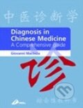Diagnosis in Chinese Medicine - Giovanni Maciocia, 2003