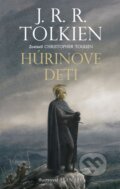 Kniha: Húrinove deti (J.R.R. Tolkien). Slovart, 2012 Kniha: Húrinove deti (J.R.R. Tolkien). Slovart, 2012