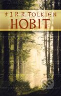 Kniha: Hobit (J.R.R. Tolkien). Slovart, 2012 Kniha: Hobit (J.R.R. Tolkien). Slovart, 2012