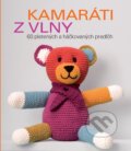 Kniha: Kamaráti z vlny (Autorský kolektiv). Slovart, 2012 Kniha: Kamaráti z vlny (Autorský kolektiv). Slovart, 2012