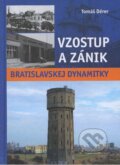Kniha: Vzostup a zánik bratislavskej Dynamitky (Tomáš Dérer). Marada, 2012 Kniha: Vzostup a zánik bratislavskej Dynamitky (Tomáš Dérer). Marada, 2012