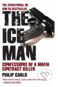 Kniha: The Ice Man (Philip Carlo). Mainstream, 2008 Kniha: The Ice Man (Philip Carlo). Mainstream, 2008