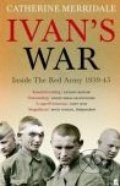 Ivan&#039;s War - Catherine Merridale, Faber and Faber