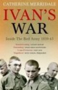 Kniha: Ivan's War (Catherine Merridale). Faber and Faber Kniha: Ivan's War (Catherine Merridale). Faber and Faber