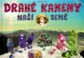 Kniha: Drahé kameny naší Země (Marcel Vanek). Milahelp, 2012 Kniha: Drahé kameny naší Země (Marcel Vanek). Milahelp, 2012