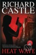 Kniha: Heat Wave (Richard Castle). Hyperion, 2010 Kniha: Heat Wave (Richard Castle). Hyperion, 2010