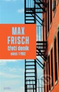 Kniha: Třetí deník (Max Frisch). Paseka, 2012 Kniha: Třetí deník (Max Frisch). Paseka, 2012