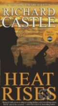 Kniha: Heat Rises (Richard Castle). Hyperion, 2012 Kniha: Heat Rises (Richard Castle). Hyperion, 2012