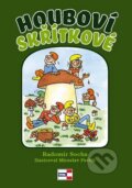 Kniha: Houboví skřítkové (Radomír Socha). KRIGL, 2012 Kniha: Houboví skřítkové (Radomír Socha). KRIGL, 2012