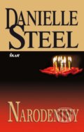 Kniha: Narodeniny (Danielle Steel). Ikar, 2012 Kniha: Narodeniny (Danielle Steel). Ikar, 2012