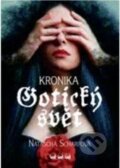 Kniha: Gotický svět (Natasha Scharfová). Volvox Globator, 2012 Kniha: Gotický svět (Natasha Scharfová). Volvox Globator, 2012