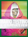 Kniha: Private View (Mario Testino). Taschen, 2012 Kniha: Private View (Mario Testino). Taschen, 2012