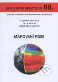 Kniha: Mapování rizik (Antonín Krömer, Libor Folwarczny a Petr Musial). Sdružení požárního a bezpečnostního inženýrství, 2010 Kniha: Mapování rizik (Antonín Krömer, Libor Folwarczny a Petr Musial). Sdružení požárního a bezpečnostního inženýrství, 2010