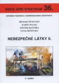 Kniha: Nebezpečné látky II. (Karol Balog, Michail Šenovský a kolektív). Sdružení požárního a bezpečnostního inženýrství, 2007 Kniha: Nebezpečné látky II. (Karol Balog, Michail Šenovský a kolektív). Sdružení požárního a bezpečnostního inženýrství, 2007