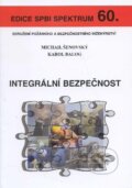 Kniha: Integrální bezpečnost (Karol Balog). Sdružení požárního a bezpečnostního inženýrství, 2009 Kniha: Integrální bezpečnost (Karol Balog). Sdružení požárního a bezpečnostního inženýrství, 2009