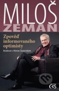 Kniha: Zpověď informovaného optimisty (Miloš Zeman). Čas, 2012 Kniha: Zpověď informovaného optimisty (Miloš Zeman). Čas, 2012