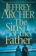 The Sins of the Father - Jeffrey Archer, 2012