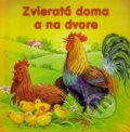 Kniha: Zvieratá doma a na dvore (Foni book). Foni book, 2012 Kniha: Zvieratá doma a na dvore (Foni book). Foni book, 2012