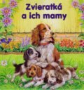 Kniha: Zvieratká a ich mamy (Foni book). Foni book, 2012 Kniha: Zvieratká a ich mamy (Foni book). Foni book, 2012