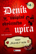 Kniha: Deník úúúplně obyčejného upíra: Fakt "šílenej" rok (Tim Collins). Nakladatelství Fragment, 2012 Kniha: Deník úúúplně obyčejného upíra: Fakt "šílenej" rok (Tim Collins). Nakladatelství Fragment, 2012